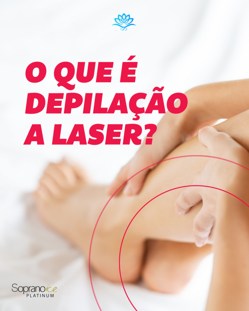O que é Depilação a Laser? – Lore Depilação